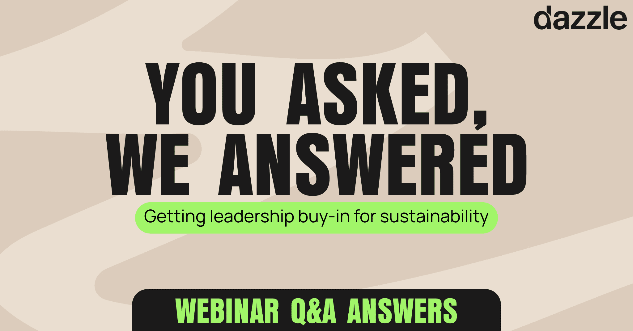 Webinar Q&A Blog featured image Leadership Buy-in Webinar Your leadership buy-in questions answered: Insights from our expert webinar