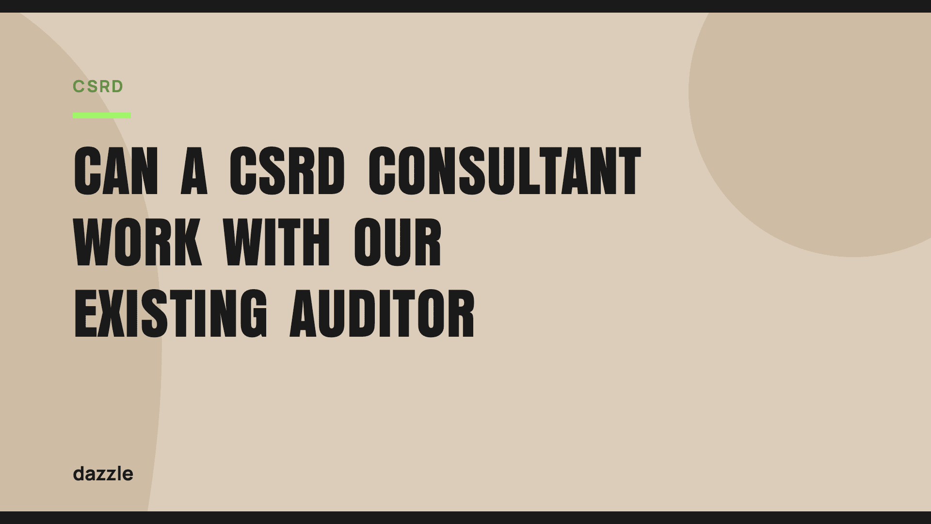 Can a CSRD consultant work with our existing auditor? Can a CSRD consultant work with our existing auditor?