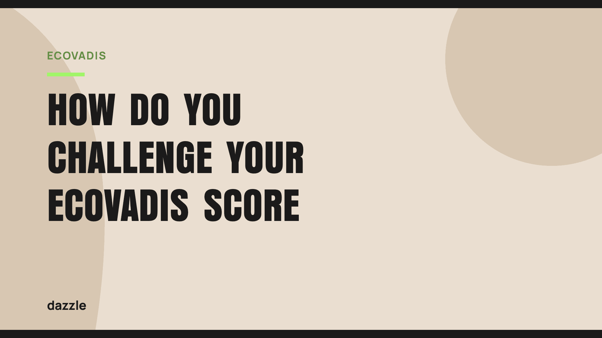How do you challenge your EcoVadis score? How do you challenge your EcoVadis score?